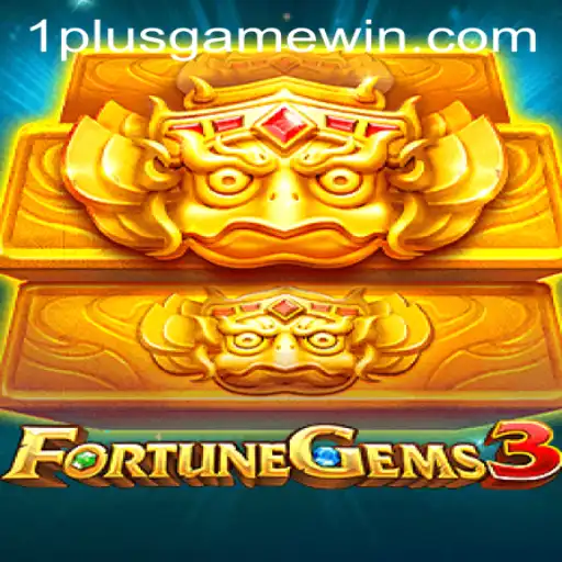 FortuneGems3: A Comprehensive Guide to Maximizing Your Wins